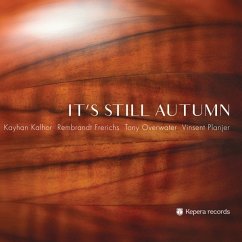 It'S Still Autumn - Kalhor It'S Still Autumn - Kalhor