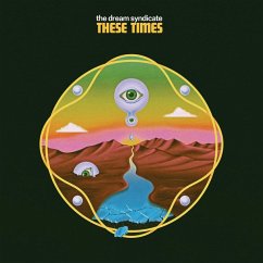 These Times - Dream Syndicate,The