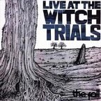Live At The Witch Trials (Expanded 3cd Box)
