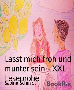 Lasst mich froh und munter sein - XXL Leseprobe (eBook, ePUB) - Schmidt, Sabine
