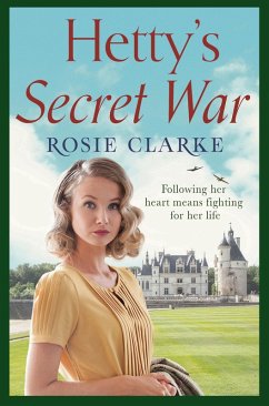 Hetty's Secret War (eBook, ePUB) - Clarke, Rosie