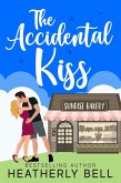 The Accidental Kiss (Sunset Kiss, #1) (eBook, ePUB) The Accidental Kiss (Sunset Kiss, #1) (eBook, ePUB)