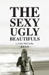 The Sexy Ugly Beautifuls (eBook, ePUB) - Bild 1