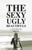 The Sexy Ugly Beautifuls (eBook, ePUB)