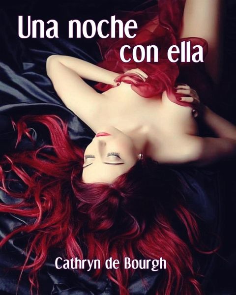 Una noche con ella (eBook, ePUB) Una noche con ella (eBook, ePUB)
