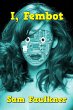 I, Fembot (Fembot Sally, #1) (eBook,... - Bild 1