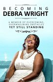 Becoming Debra Wright (eBook, ePUB)