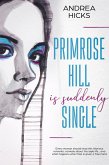 Primrose Hill is Suddenly Single (The Snuggle Up Romance Series, #1) (eBook, ePUB)