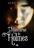 Las mascaras de Holmes (eBook, ePUB)