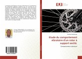 Etude du comportement vibratoire d¿un rotor à support excité.