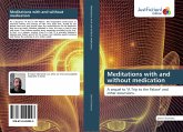 Meditations with and without medication