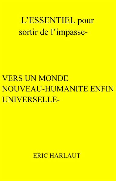 L'ESSENTIEL pour sortir de l'impasse - (eBook, ePUB)