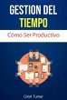 Gestión Del Tiempo: Cómo Ser... - Bild 1
