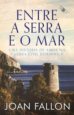 Entre a Serra e o Mar (eBook, ePUB) - Fallon, Joan