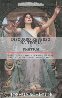 Cover Discurso Reverso na Teoria e Pratica (eBook, ePUB)