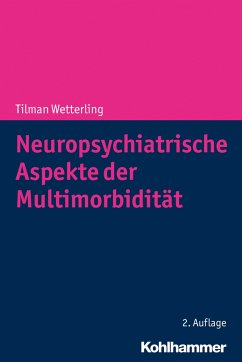 Neuropsychiatrische Aspekte der Multimorbidität - Wetterling, Tilman