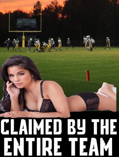 Claimed By The Entire Team (eBook, ePUB) - Snow, Jasmine