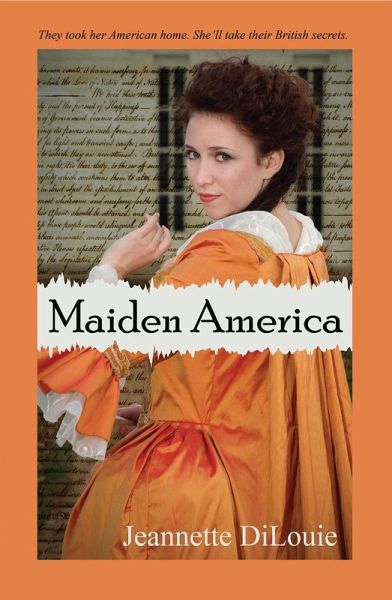 Maiden America (Founding America, #1) (eBook, ePUB) Maiden America (Founding America, #1) (eBook, ePUB)