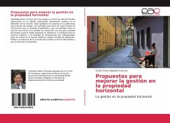 Propuestas para mejorar la gestión en la propiedad horizontal - Agudelo Gusman, Carlos Arturo