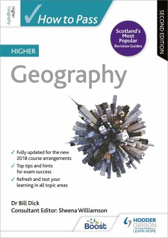 How to Pass Higher Geography, Second Edition (eBook, ePUB) - Williamson, Sheena; Dick, Bill