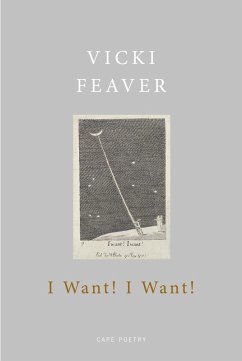 I Want! I Want! (eBook, ePUB) - Feaver, Vicki