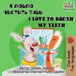 I Love to Brush My Teeth (Russian English Bilingual Collection) (eBook, ePUB)