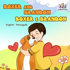 Boxer and Brandon (Bilingual book English Portuguese) (eBook, ePUB)