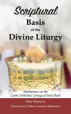 Scriptural Basis of the Divine Liturgy (eBook, ePUB)