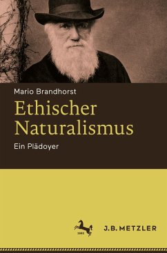 Ethischer Naturalismus - Brandhorst, Mario