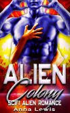 Alien Colony : Scifi Alien Romance (eBook, ePUB) Alien Colony : Scifi Alien Romance (eBook, ePUB)