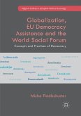 Globalization, EU Democracy Assistance and the World Social Forum