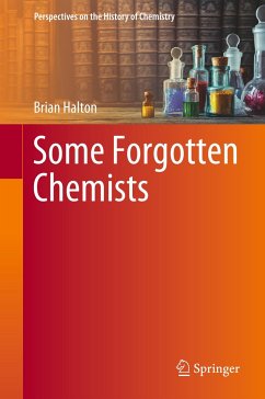 Some Forgotten Chemists - Halton, Brian