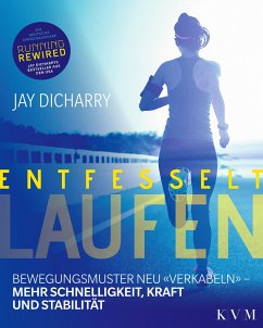 Entfesselt Laufen - Dicharry, Jay