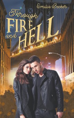 Through Fire and Hell - Becker, Emilia