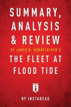 Summary, Analysis & Review of James D. Hornfischer's The Fleet at Flood Tide (eBook, ePUB) - Summaries, Instaread