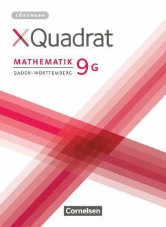 XQuadrat 9. Schuljahr - Baden-Württemberg - Lösungen zum Schülerbuch - Siebert, Axel