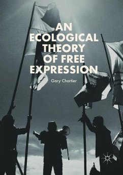 An Ecological Theory of Free Expression - Chartier, Gary