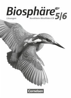 Biosphäre Sekundarstufe I - Gymnasium Nordrhein-Westfalen G9 5./6. Schuljahr - Lösungen zum Schülerbuch - Meisert, Anke;Bils, Werner;Janz, Horst