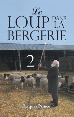 Le Loup Dans La Bergerie 2 (eBook, ePUB) - Prince, Jacques