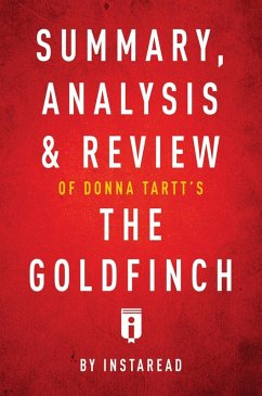 Cover Summary, Analysis & Review of Donna Tartt's The Goldfinch by Instaread (eBook, ePUB)