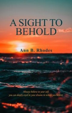 A Sight to Behold (eBook, ePUB) - Rhodes, Ann B.