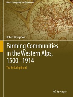 Farming Communities in the Western Alps, 1500¿1914 - Dodgshon, Robert