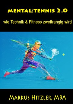 Mental:tennis 2.0 - Hitzler, Markus
