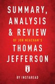Summary, Analysis & Review of Jon Meacham's Thomas Jefferson by Instaread (eBook, ePUB)