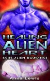 Healing the Alien's Heart : Scifi Alien Romance (eBook, ePUB)