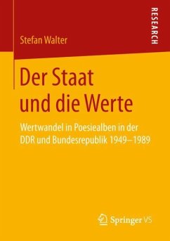 Der Staat und die Werte - Walter, Stefan
