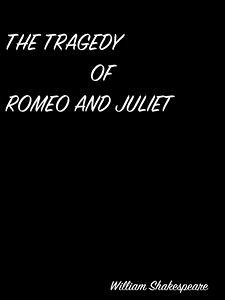 The Tragedy Of Romeo And Juliet (eBook, ePUB) - Shakespeare, William