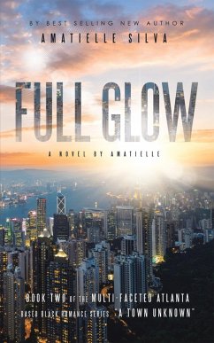 Full Glow (eBook, ePUB) - Silva, Amatielle