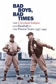 Bad Boys, Bad Times (eBook, ePUB) Bad Boys, Bad Times (eBook, ePUB)