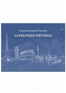 La politique virtuelle (fixed-layout eBook, ePUB) - Tuccillo, Francescomaria